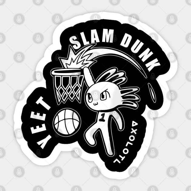 Slam Dunk Yeet Axolotl Basketball Kids Teens Sports Black White Sticker by MaystarUniverse